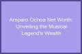 Unveiling The Wealth Behind The Musical Legend